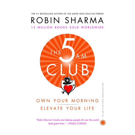 The 5 Am Club Own Your Morning Elevate Your Life By Robin Sharma 1 Unit